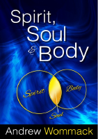 Spirit, Soul & Body - Andrew Wommack (1).pdf